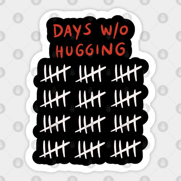 Days Without Hugging - Social Distancing Quarantine Drawing Sticker by isstgeschichte